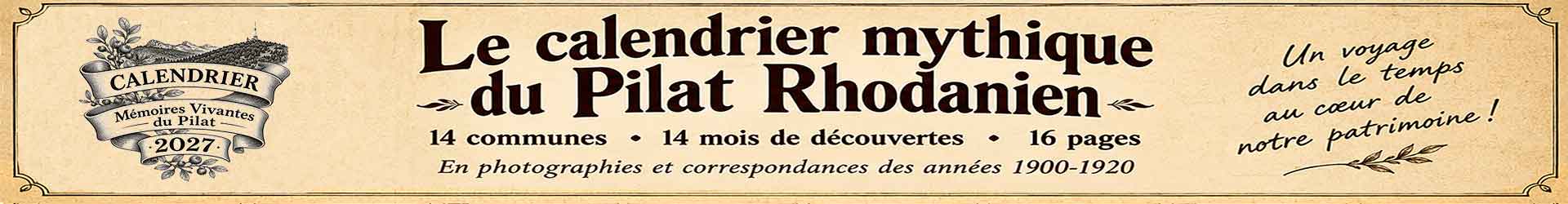 Le calendrier mythique du Pilat Rhodanien 2027 : 14 communes, 14 mois de découvertes, 16 pages